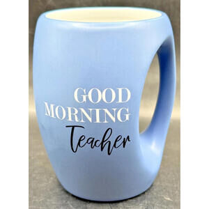 Good Morning Teacher Mug by Pavillion, Handwarming Handle, Great Gift, 2018